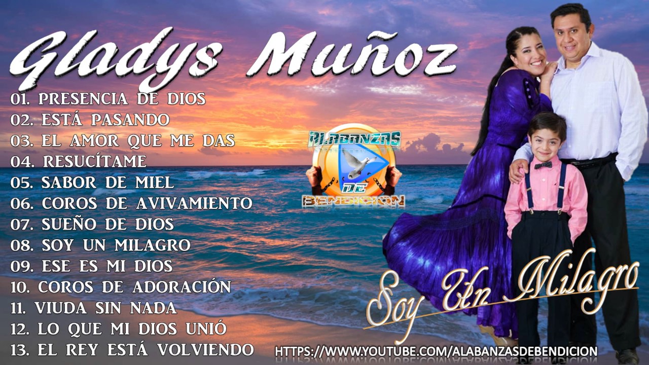 Gladys Mu&ntilde;oz 2016 - Soy Un Milagro (CD Completo) Original Audio