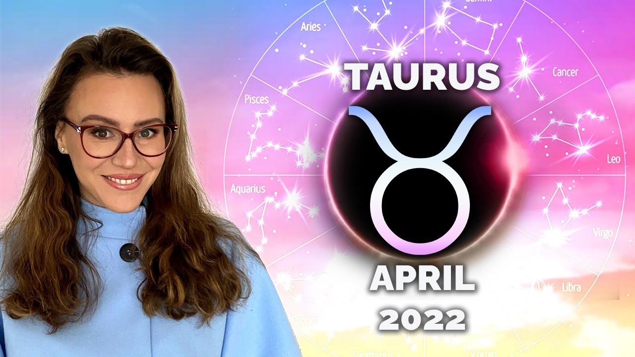 TAURUS April 2022. ECLIPSE in Taurus Brings New Beginnings and FATED Events!
