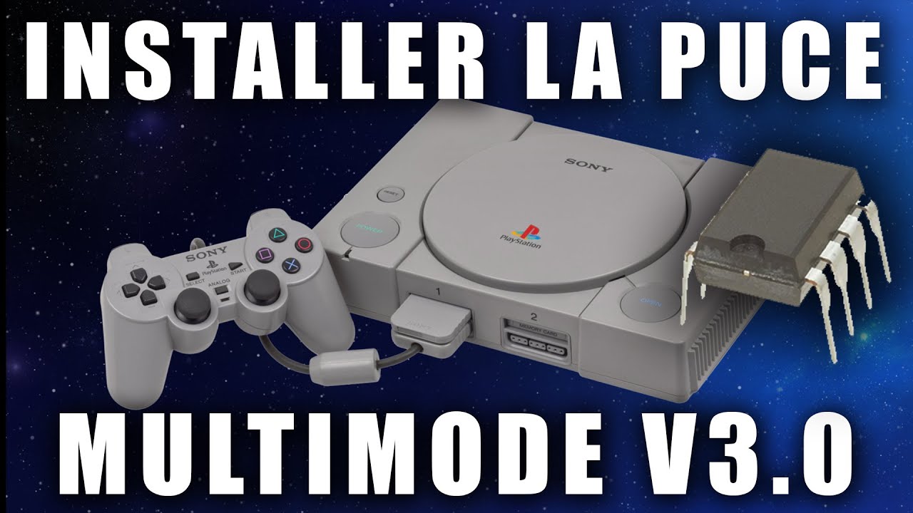 Installer la puce multimode v3.0 sur Playstation fat SCPH 7002