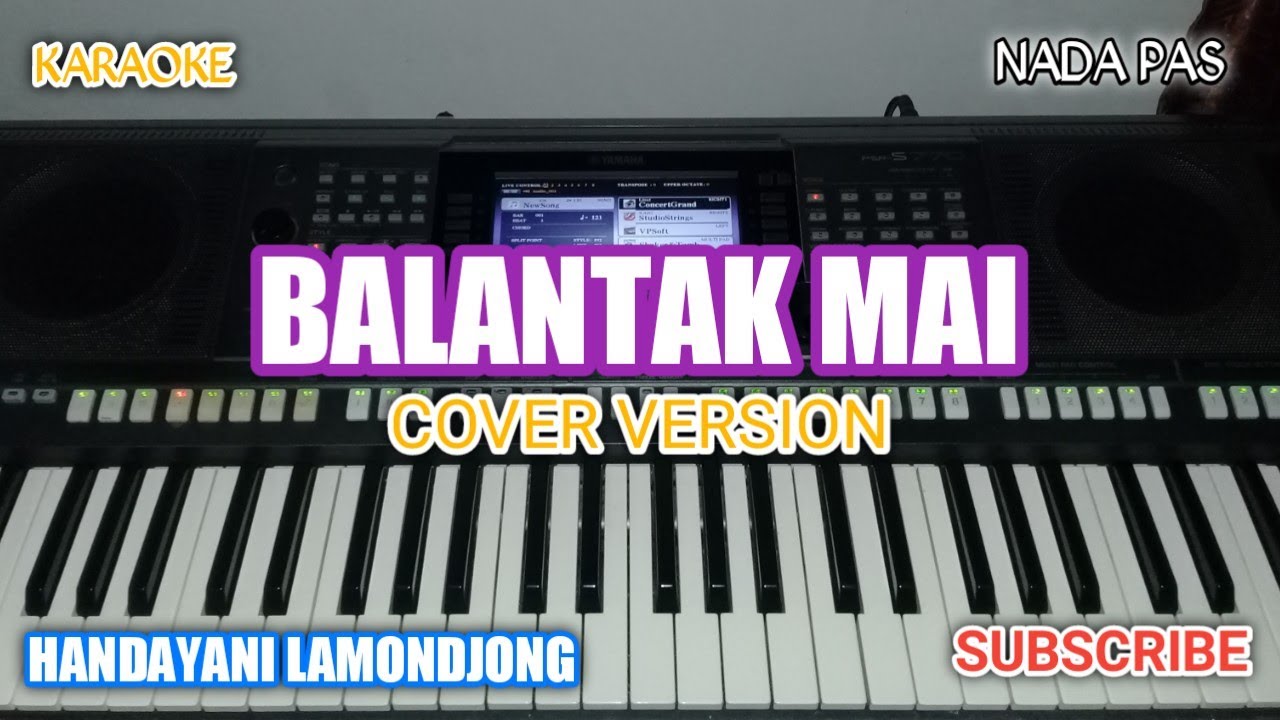 KARAOKE LAGU BALANTAK MAI ~ COVER VERSION