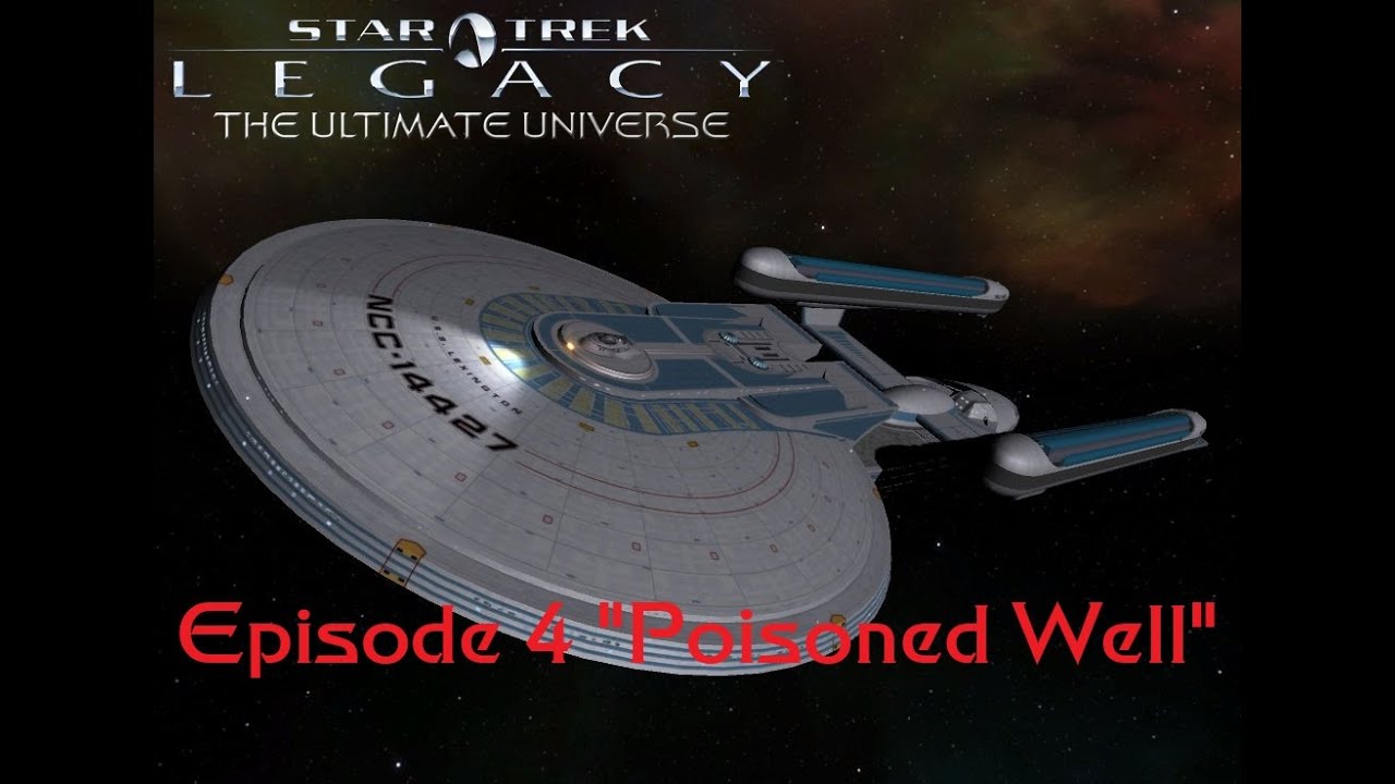 STAR TREK LEGACY THE ULTIMATE UNIVERSE EP. 4!