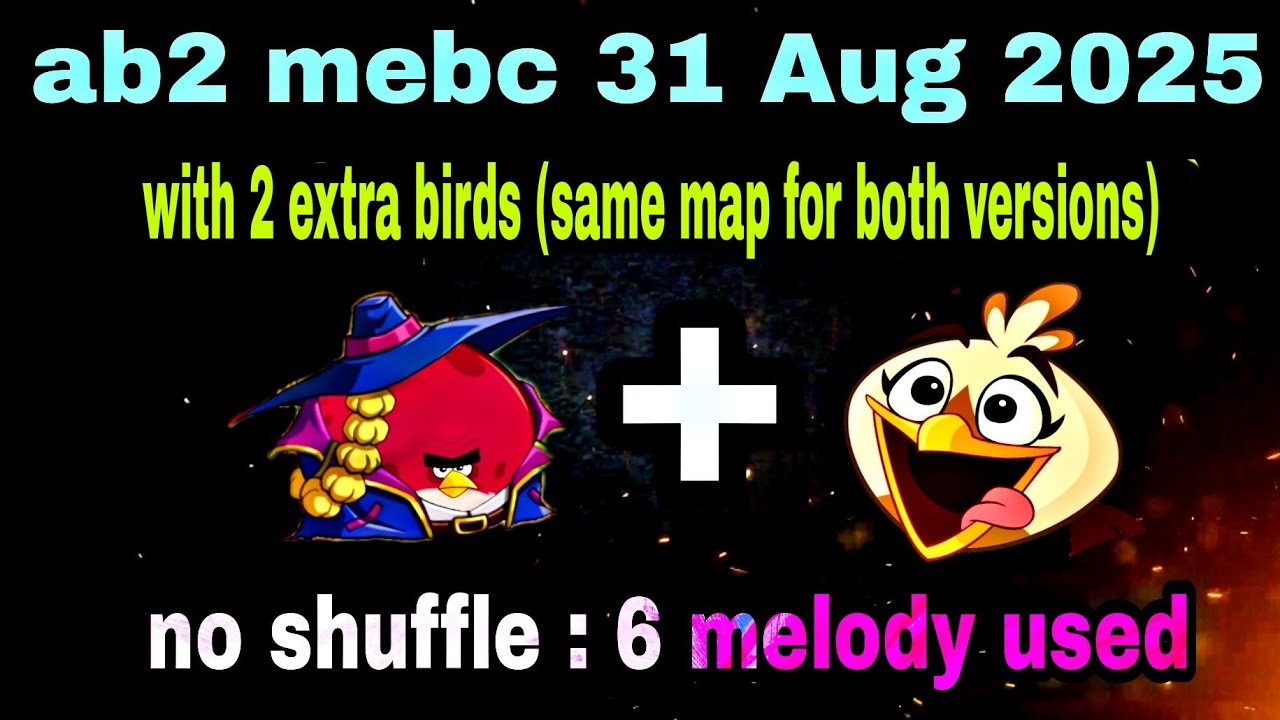 Angry birds 2 mighty eagle bootcamp Mebc 31 Aug 2025 with 2 extra bird Terence+melody#ab2 mebc today