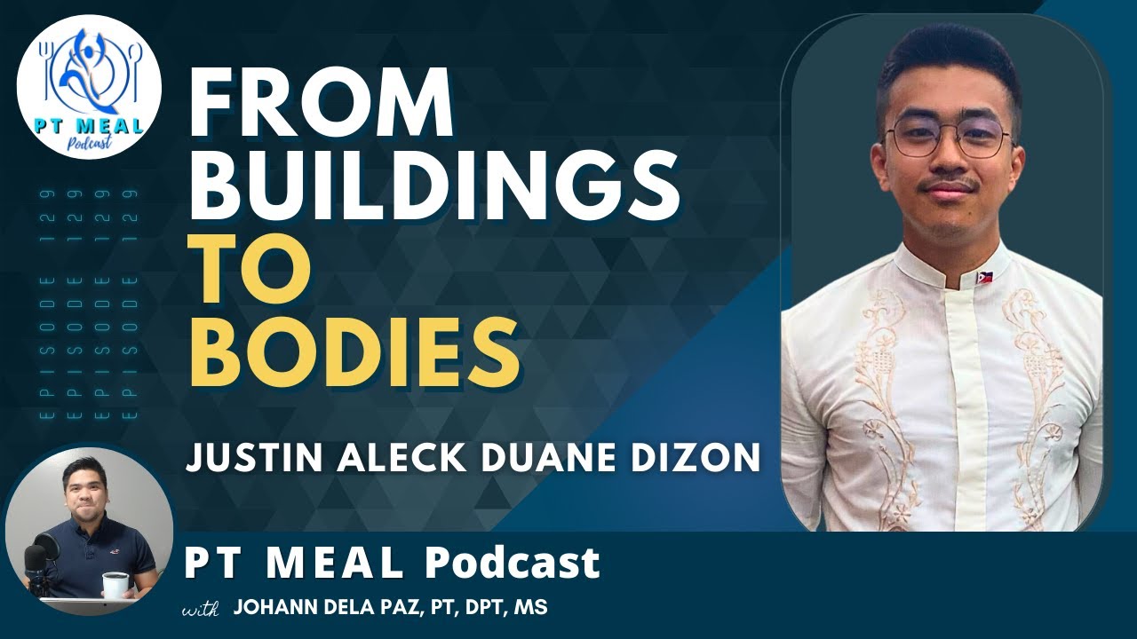 From Patient to Future Physical Therapist | PT MEAL Podcast