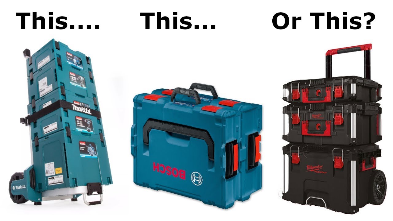 Bosch, Makita or Milwaukee tool storage, what do you think is best?