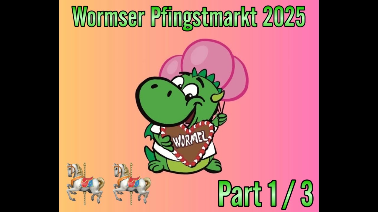 Worms Pfingstmarkt 2025 Video Part 1/3 🎠🎠🎠