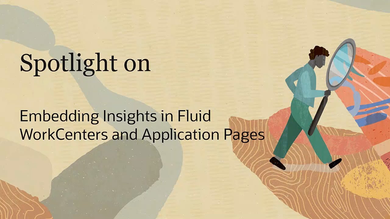 PeopleSoft Spotlight Series: Embedding Insights in Fluid WorkCenters and Application Pages