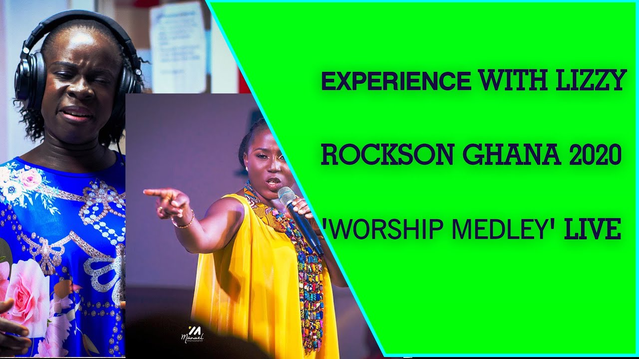 Accra Live Worship by Lizzy Rockson
