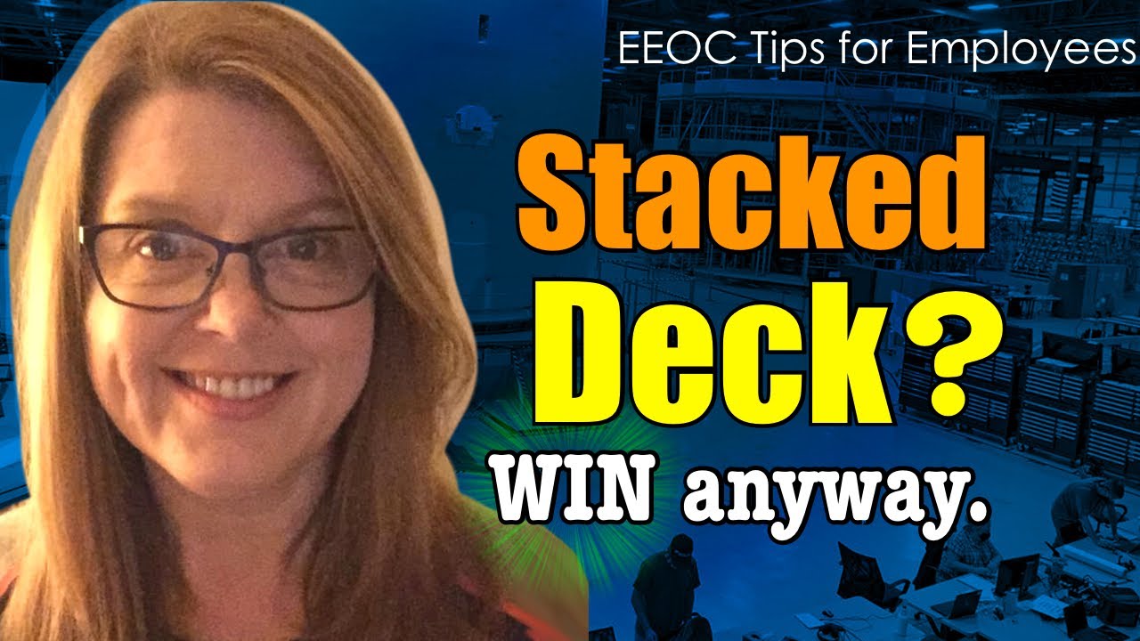 EEOC Tips for Employees- The System is Rigged, but we CAN win!