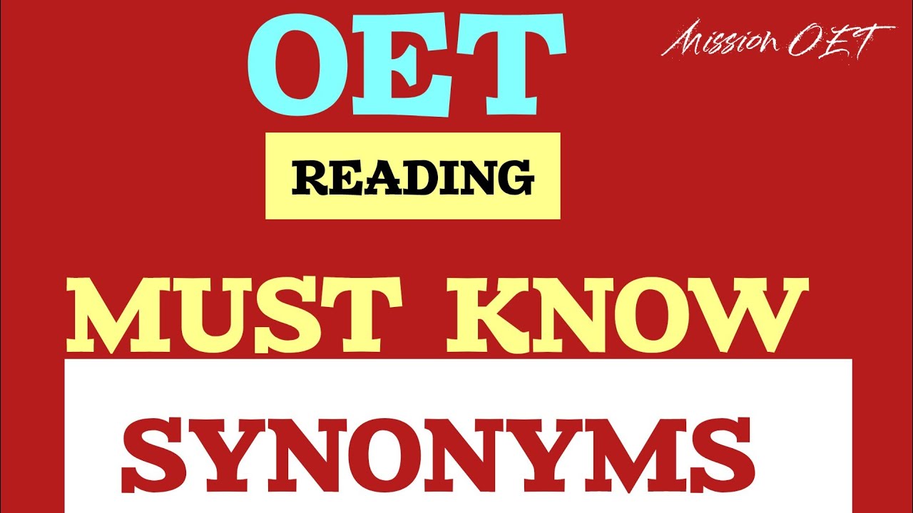 OET READING | Most Frequently used synonyms | OET Reading exam | 