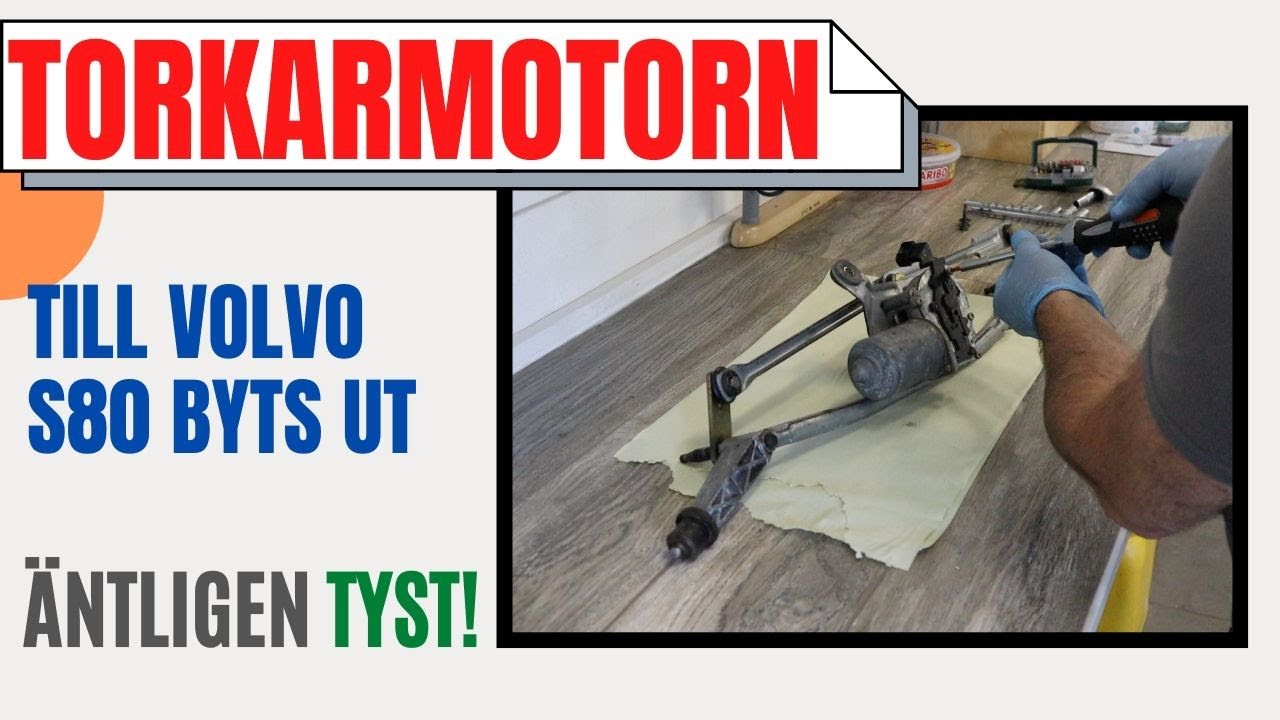 Byter torkarmotorn eller vindrutetorkarmotorn. Projekt Volvo S80 - Del 8