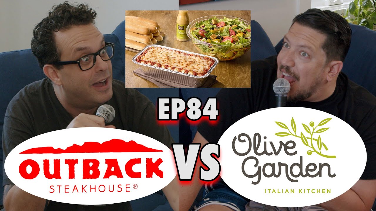 Olive Garden vs Outback Steakhouse | Sal Vulcano and Joe DeRosa are Taste Buds  |  EP 84