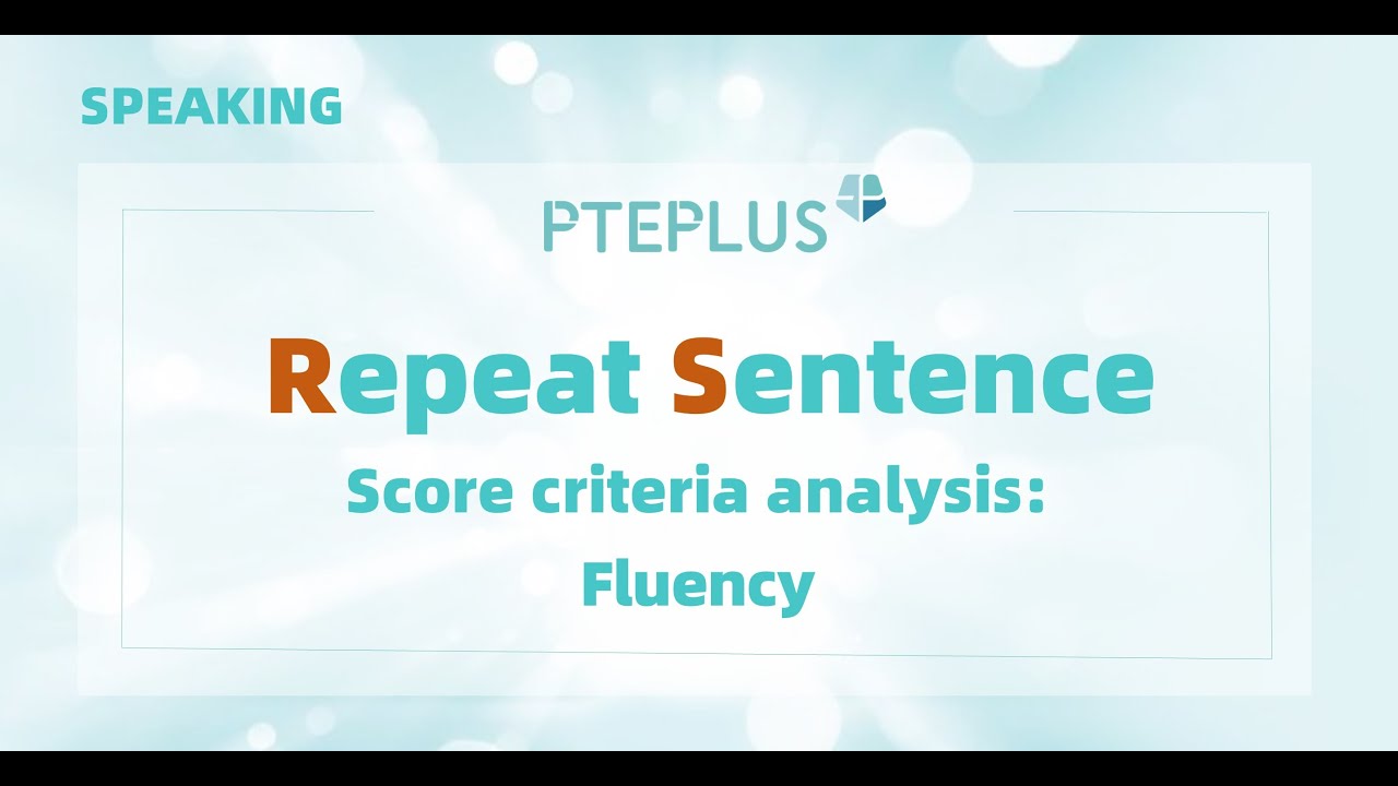 PTE Speaking: Repeat Sentence | How to get high score in Fluency?