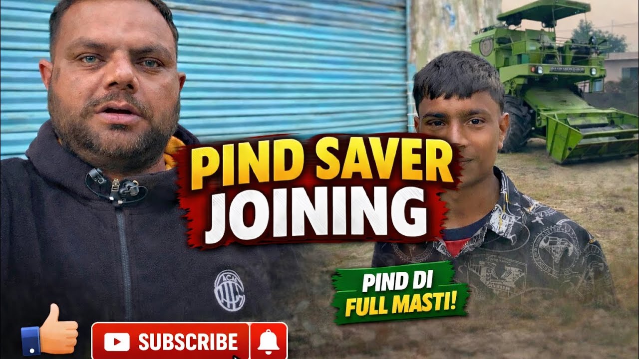 Pind Life Vlog | Saver Joining Te Full Masti