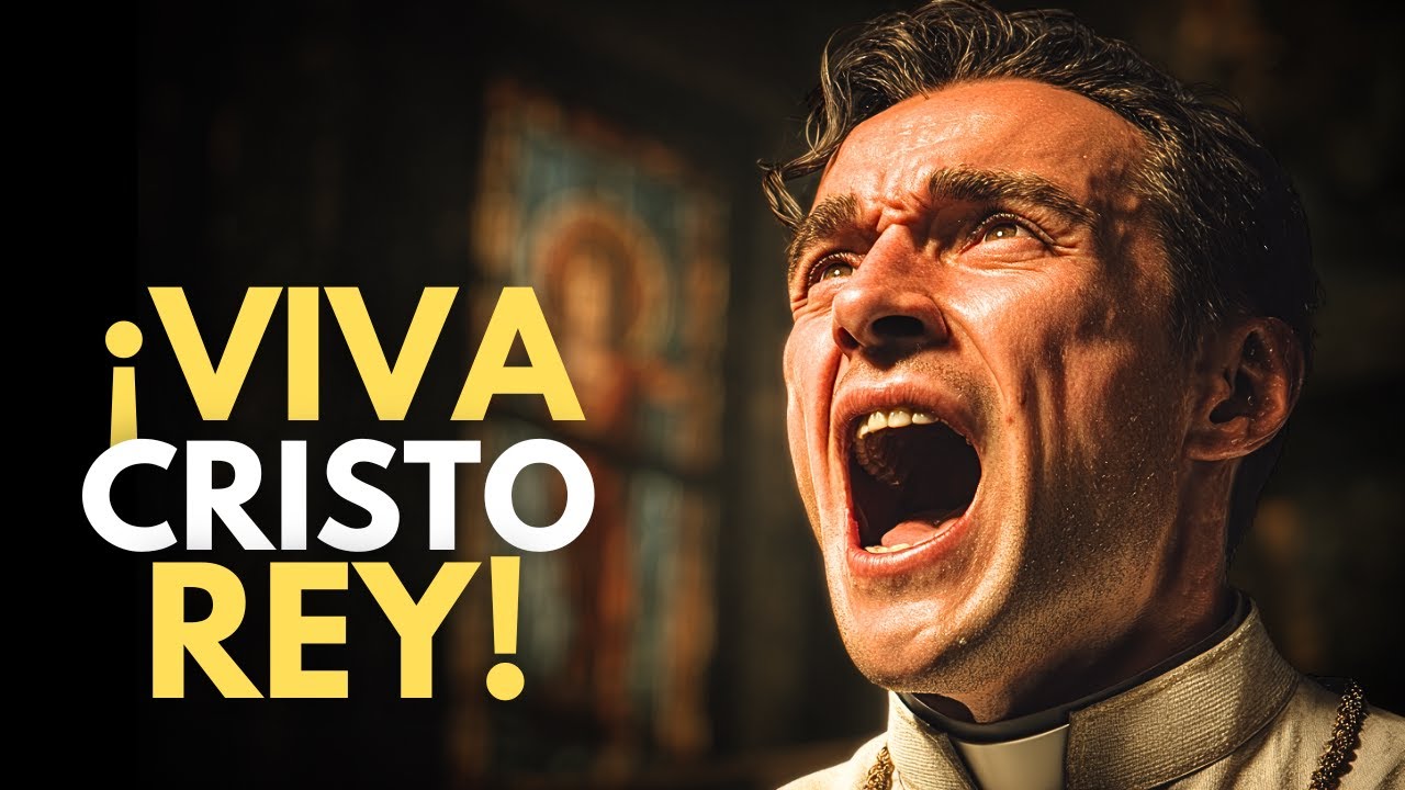 23 de Noviembre - Solemnidad de Cristo Rey | Beato Miguel PRO