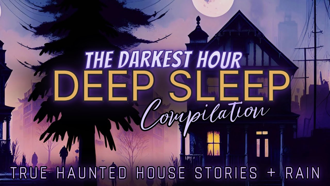 TDH Deep Sleep Compilations | true haunted house stories & rain for sleep 💤 #sleep #sleepsounds