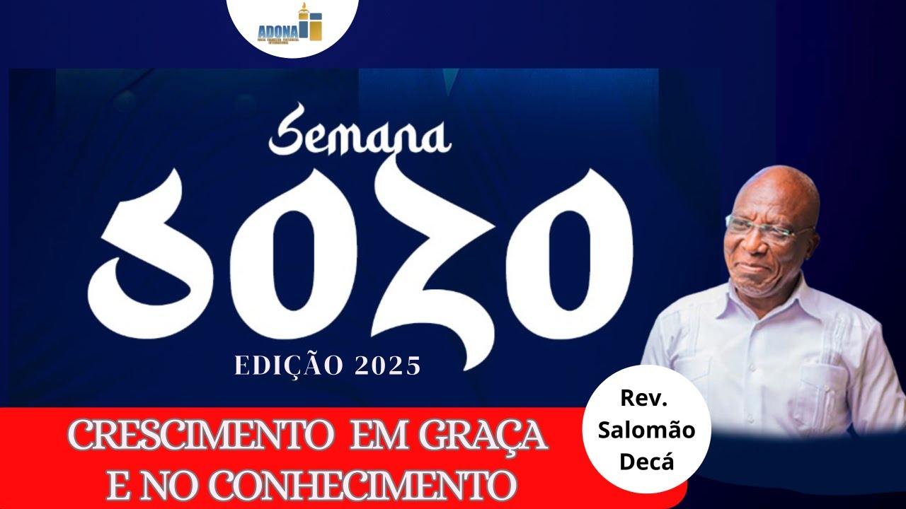 Crescimento em Graça e no Conhecimento | Rev. Salomão Decá | 13.03.2025