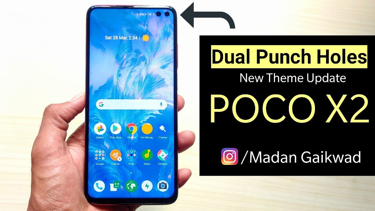 Poco X2 Dual Punch Holes Enable New Theme Update