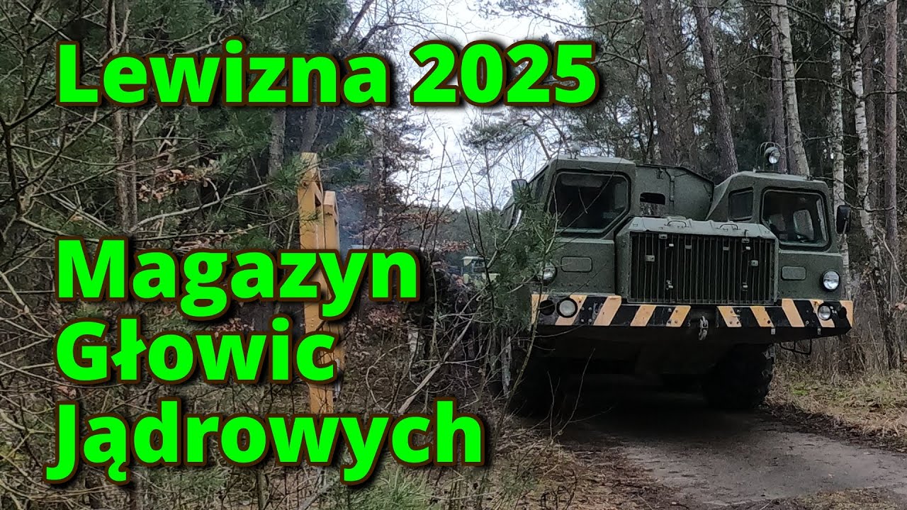 Lewizna 2025. Wycieczka do magazynu głowic jądrowych. Obiekt 3002 Brzeźnica-Kolonia.