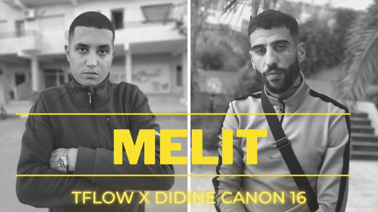 Didine Canon 16 X Tflow - Melit (Beat by Enywayz)