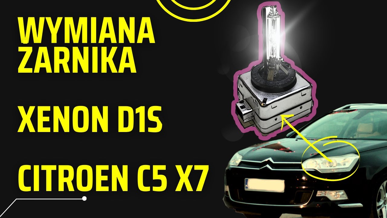Jak wymienić żarniki Xenon D1S w Citroen C5 III X7 / How to replace Xenon D1S bulbs