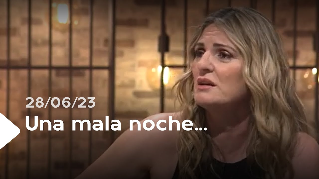 Una mala noche... | ep.15 - 29/06/23