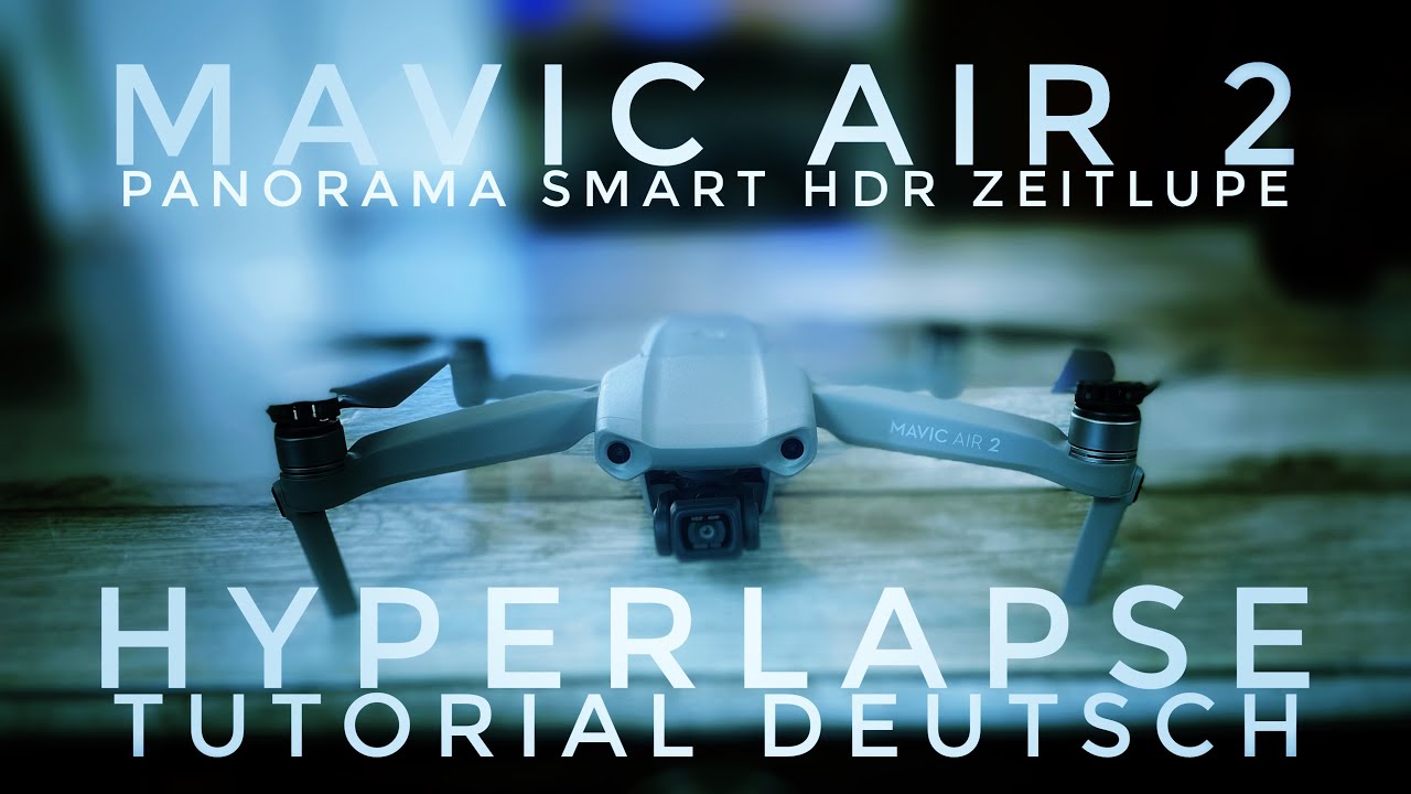 Dji Drohnen Hyperlapse Tutorial Deutsch