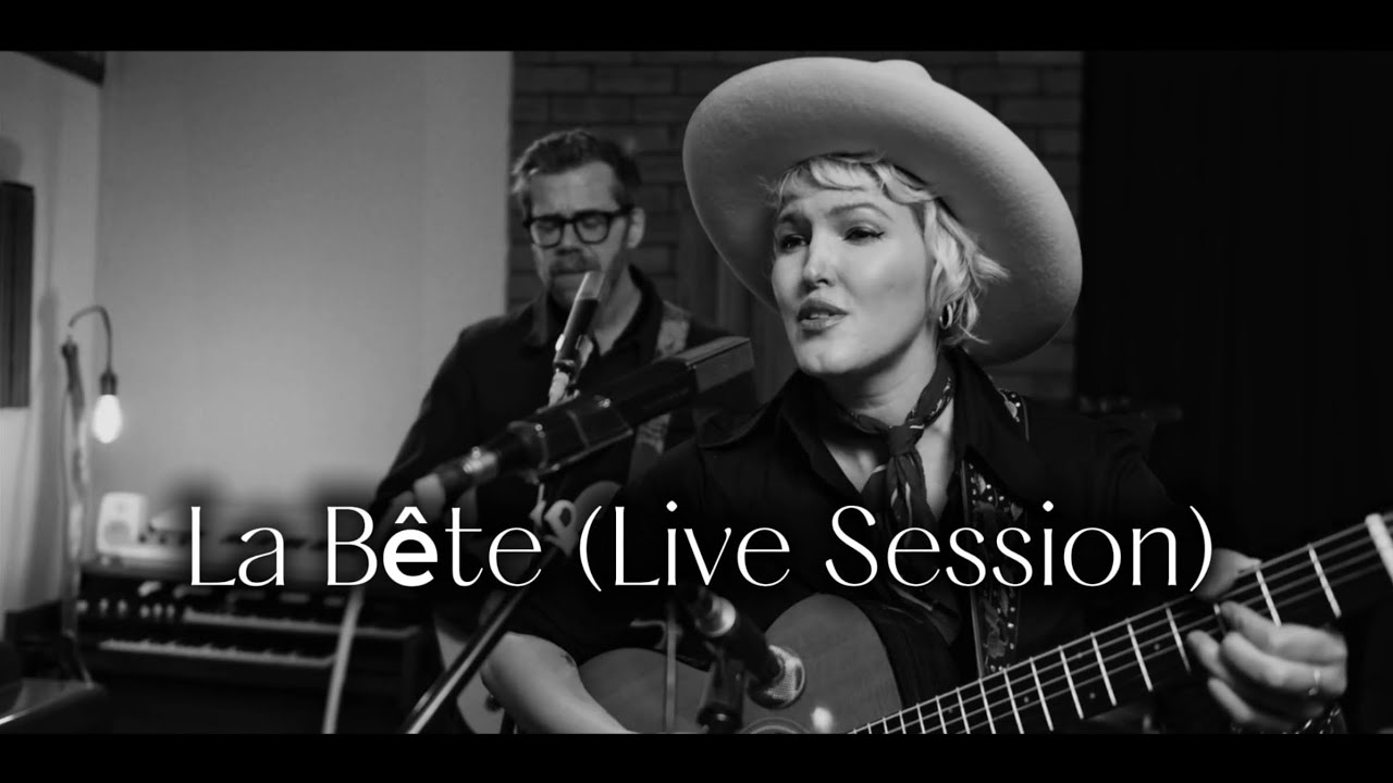 La Bête (Live Session) - Ashley Campbell