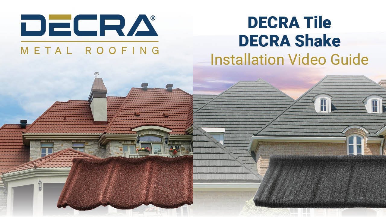 How to Install DECRA Metal Roofing | DECRA Tile and DECRA Shake
