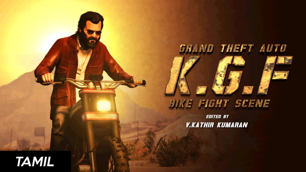 GTA5 - KGF Chapter 1 (Tamil) - Bike Fight Scene Remix
