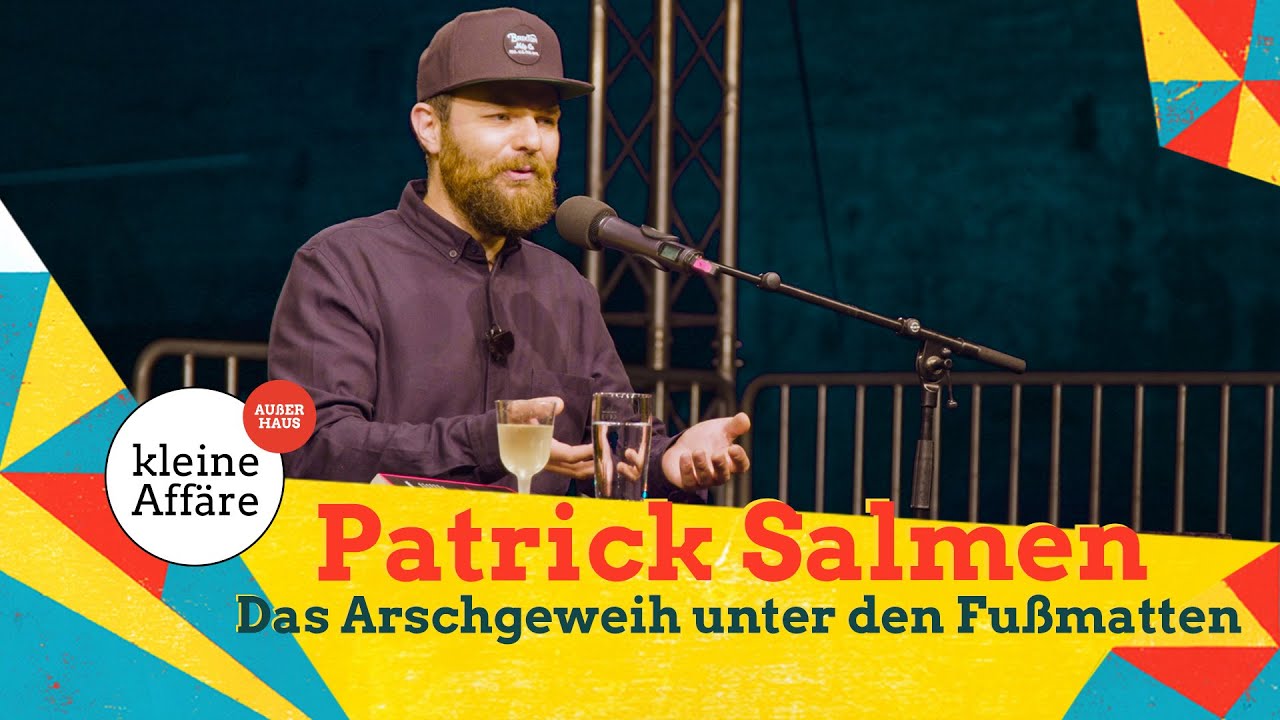 Patrick Salmen / Das Arschgeweih unter den Fußmatten | Kleine Affäre außer Haus