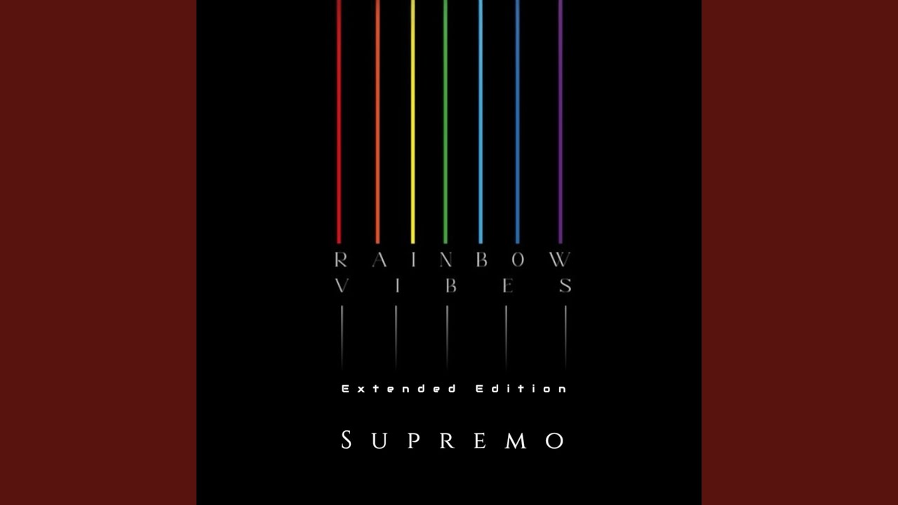 Rainbow Vibes (Extended Edition)