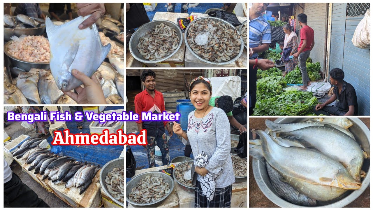 Ahmedabad Teen Darwaza  Lal Darwaza Fish Market Bengali Vegetable & Fish Market in Gujarat Ahmedabad