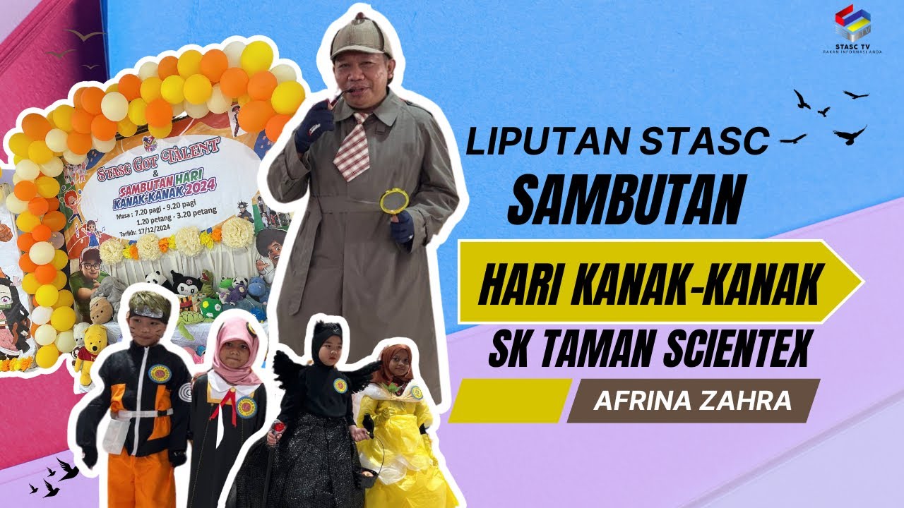Sambutan Hari Kanak-kanak SK Taman Scientex 2024