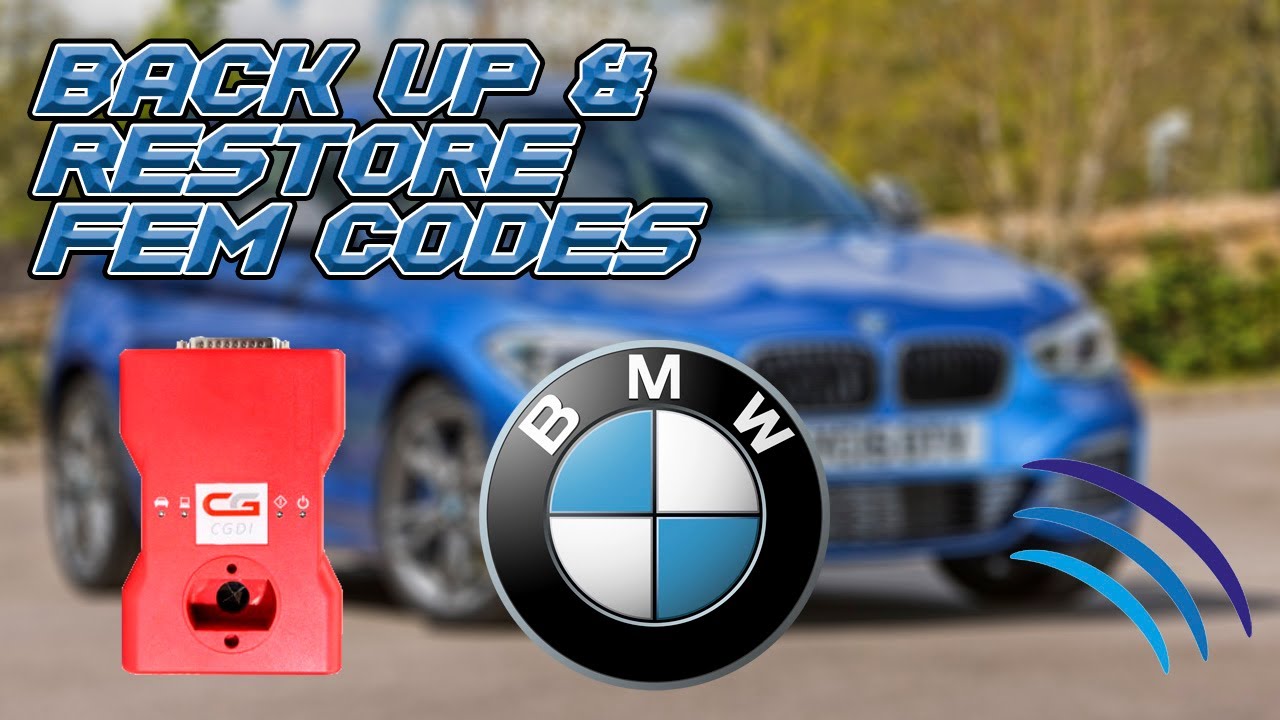 How to Backup and Restore FEM Codes on BMW using CGDI BMW