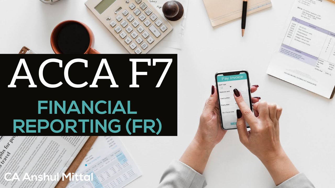 ACCA F7-FR - Financial Reporting - Chapter 18 - Consolidated Statement of profit and loss (Part1)