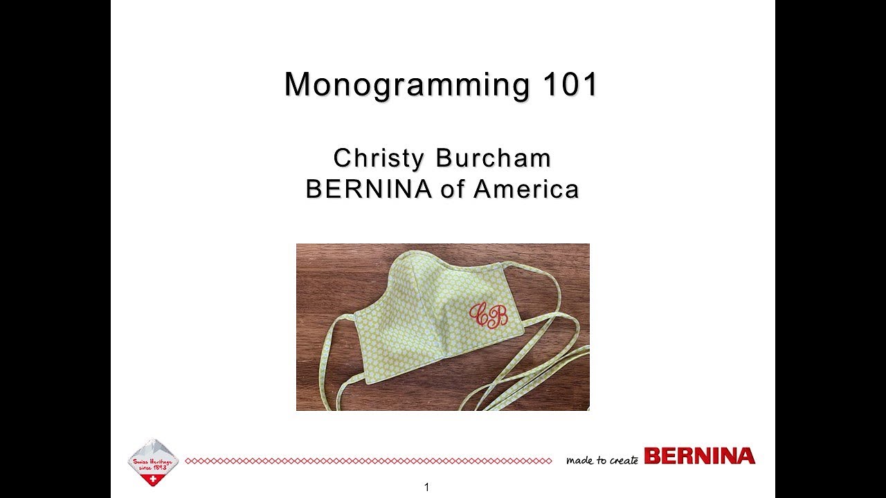 Monogramming 101 with BERNINA