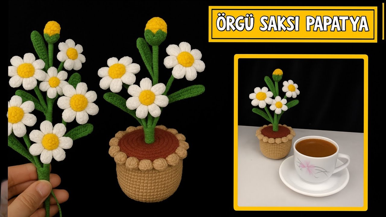 ÖRGÜ SAKSI ÇİÇEK |ÖRGÜ Papatya yapımı/How to Crochet a  Mini Daisy  Pot |Crochet Tutorial #crochet