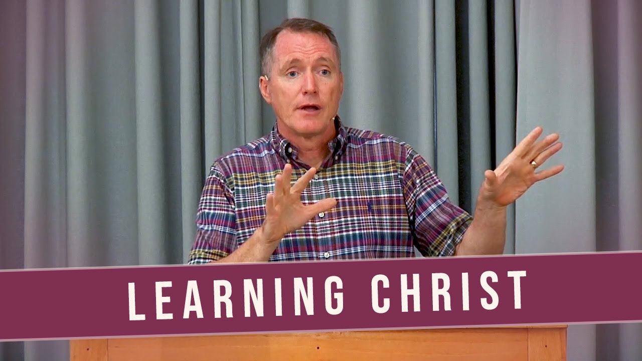Learning Christ (Ephesians 