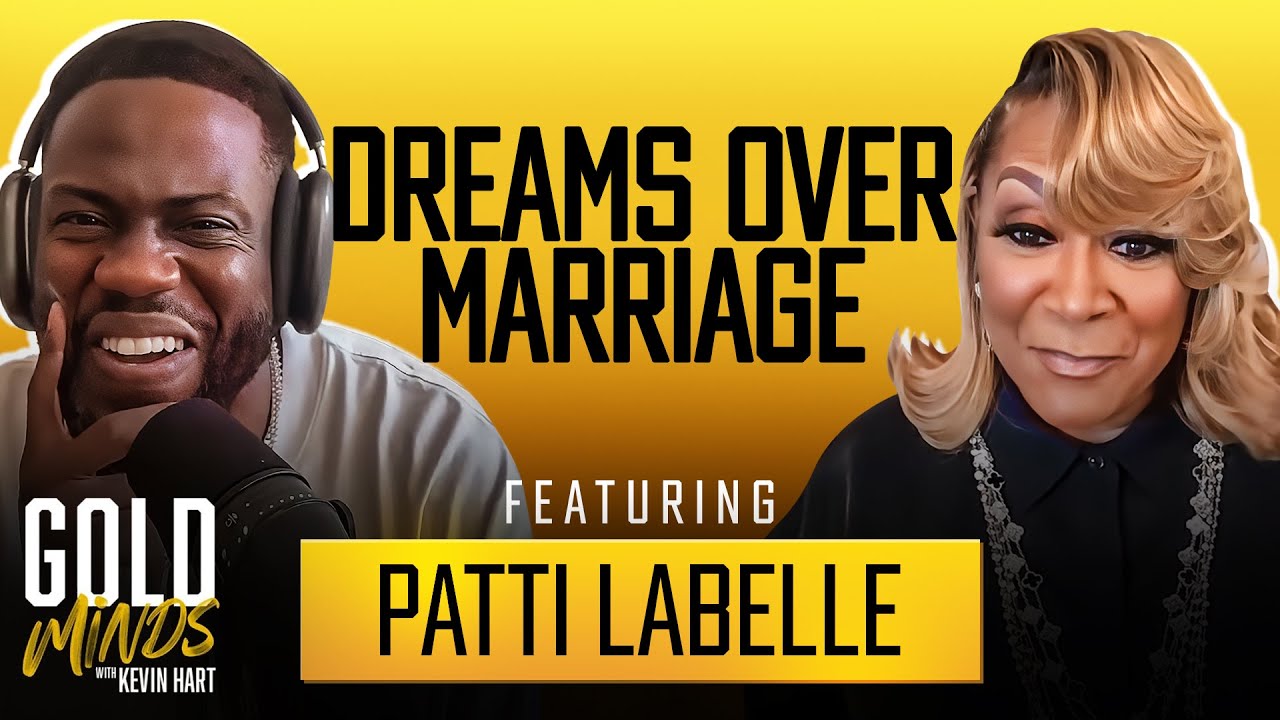 Iconic Recording Artist Patti LaBelle Interview | Full Episode | Gold Minds With Kevin Hart Podcast