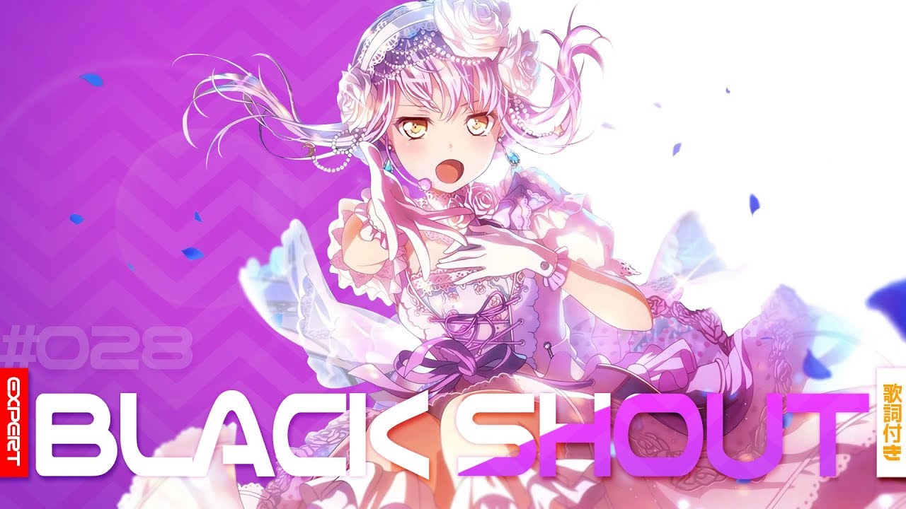 [バンドリ！][Expert] BanG Dream! #028 BLACK SHOUT (歌詞付き)