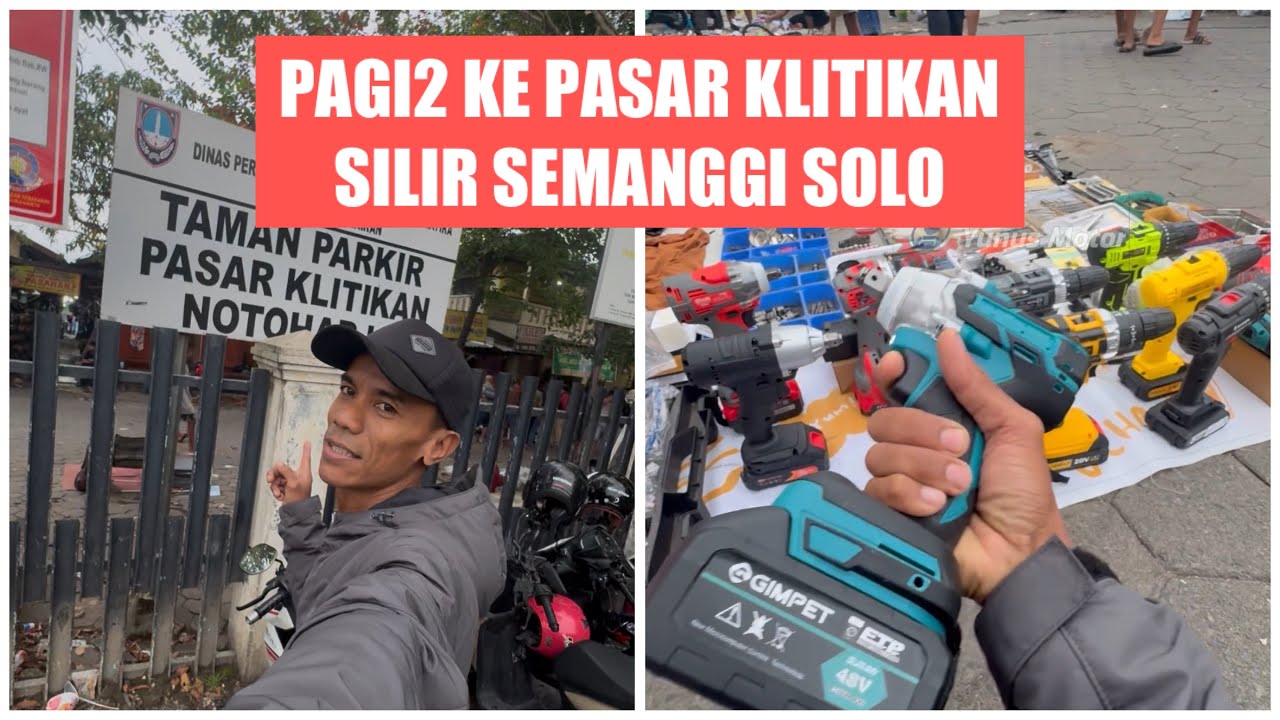 Cari barang bekas murah ke pasar klithikan solo 