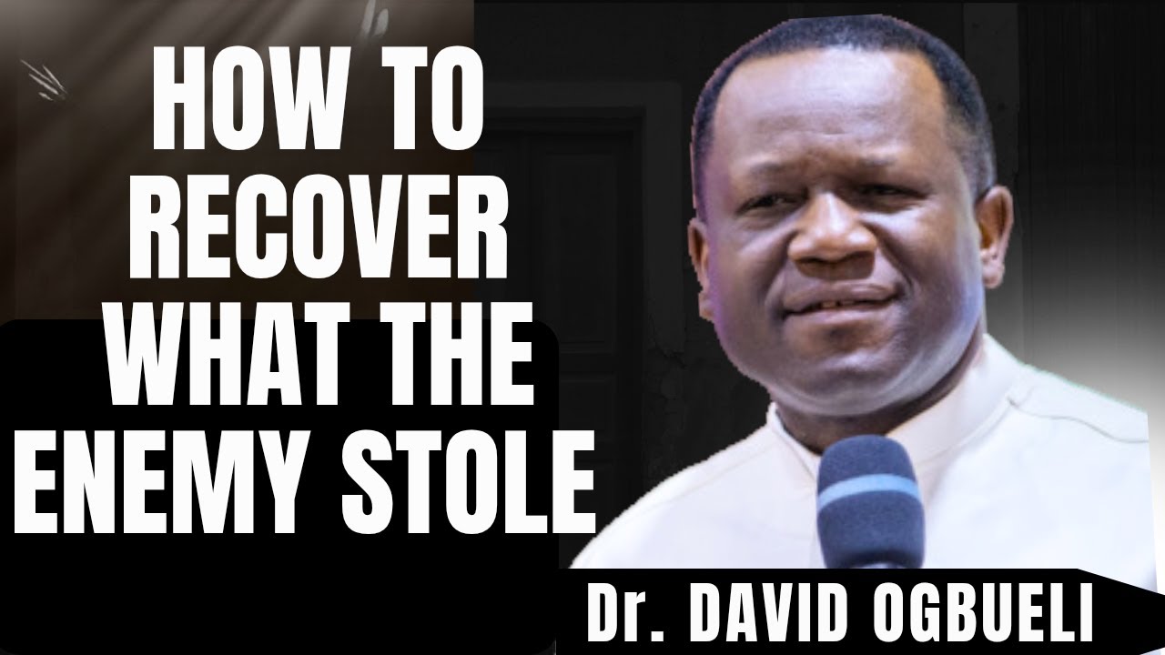 TAKE BACK YOUR DESTINY FROM THE ENEMY – DR. OGBUELI