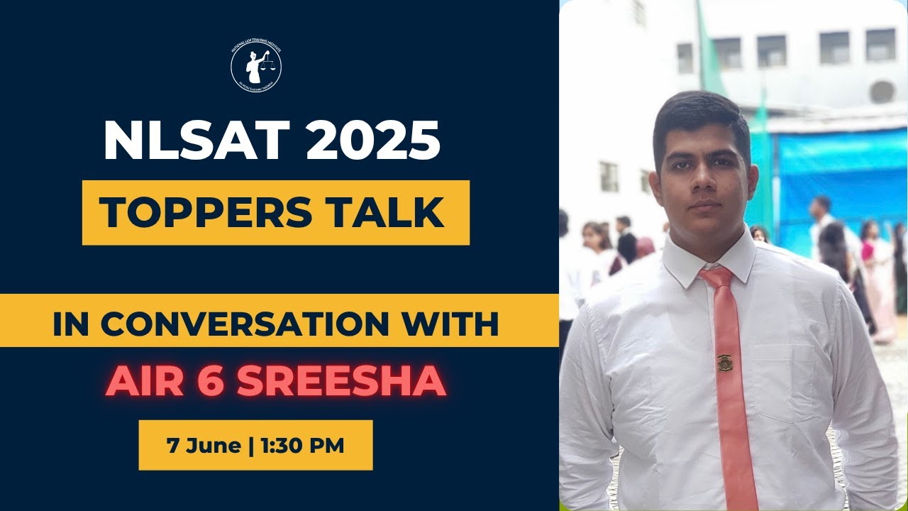 Topper's Talk: A Conversation with Sreesha (AIR 6 NLSAT 2025) I How to prepare for NLSAT 2026 I NLTI