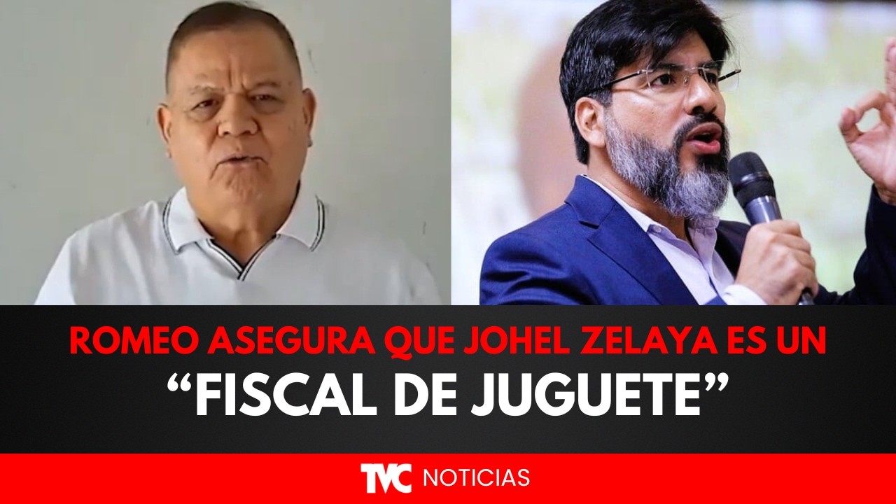 Romeo Vásquez asegura que Johel Zelaya es un 