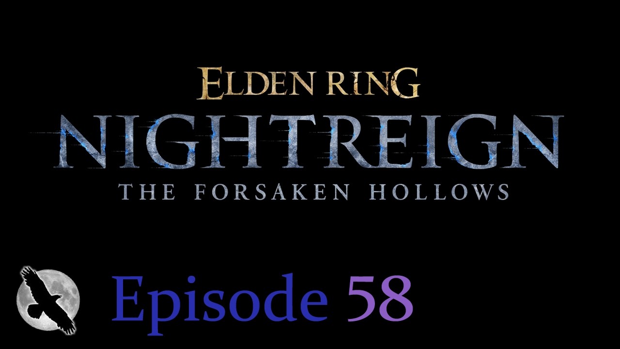 Elden Ring - Nightreign - The Forsaken Hollows - PS5 - Episode 58