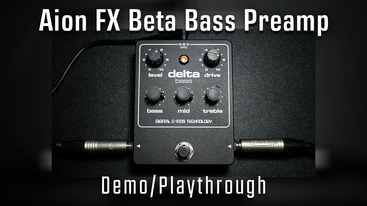 Aion FX Beta Bass Preamp - Demo/Playthrough  - Sunn Beta Bass Pedal