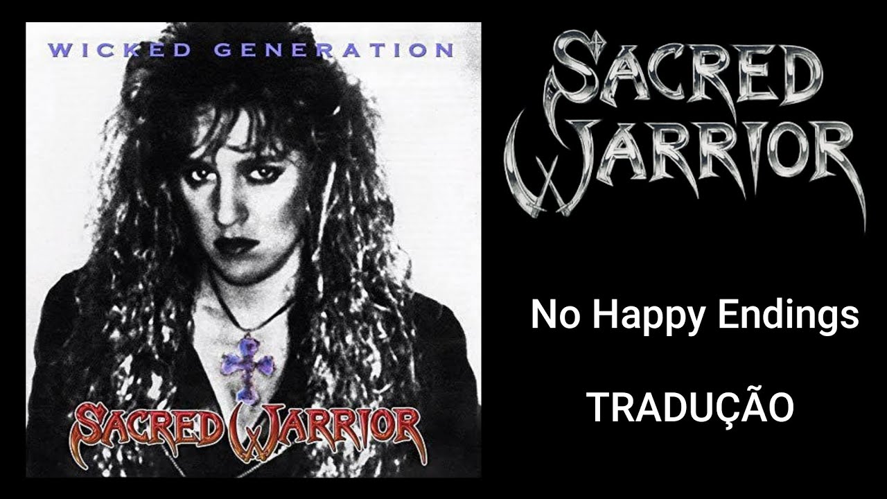 Sacred Warrior - No Happy Endings (Tradução / Legendado)