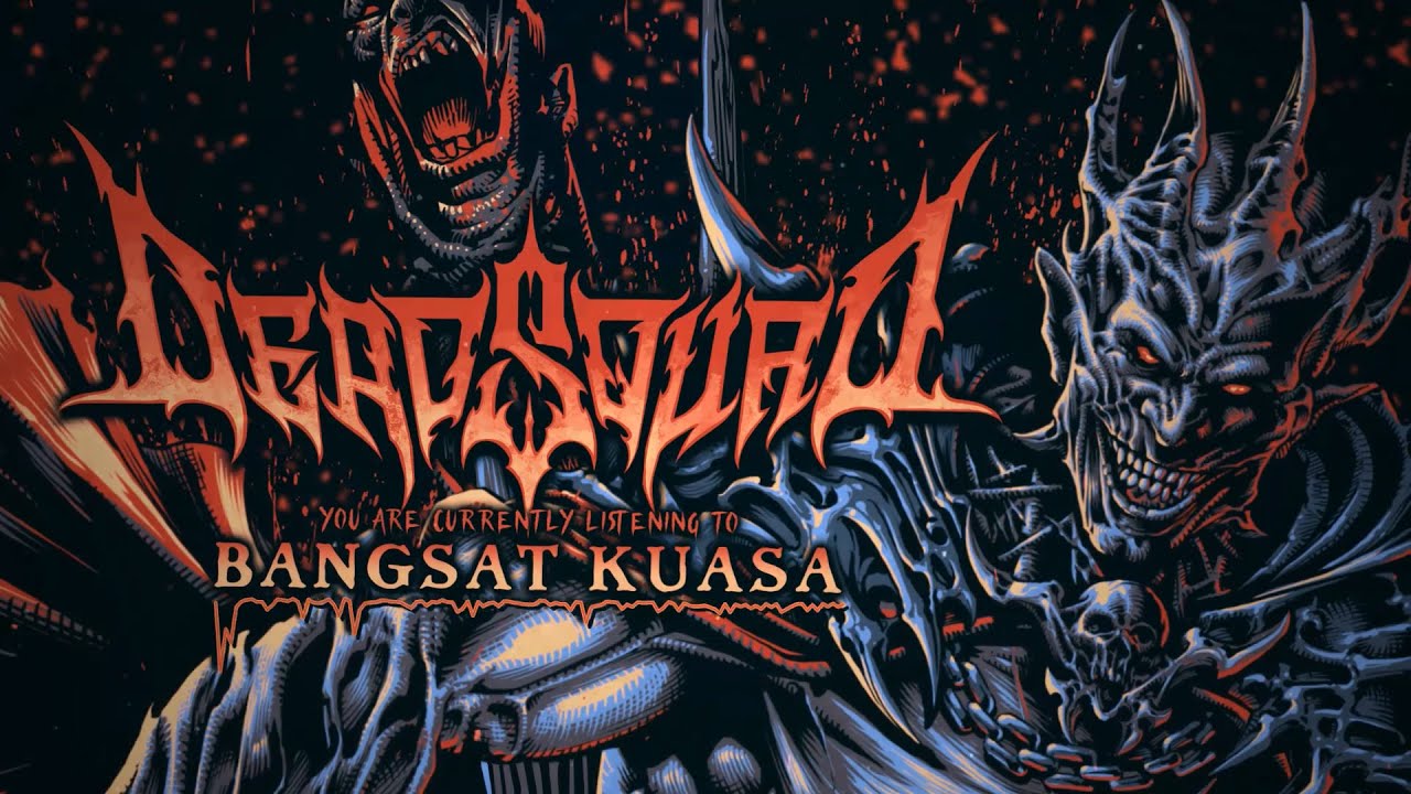 DeadSquad - Bangsat Kuasa (Official Lyric Video)