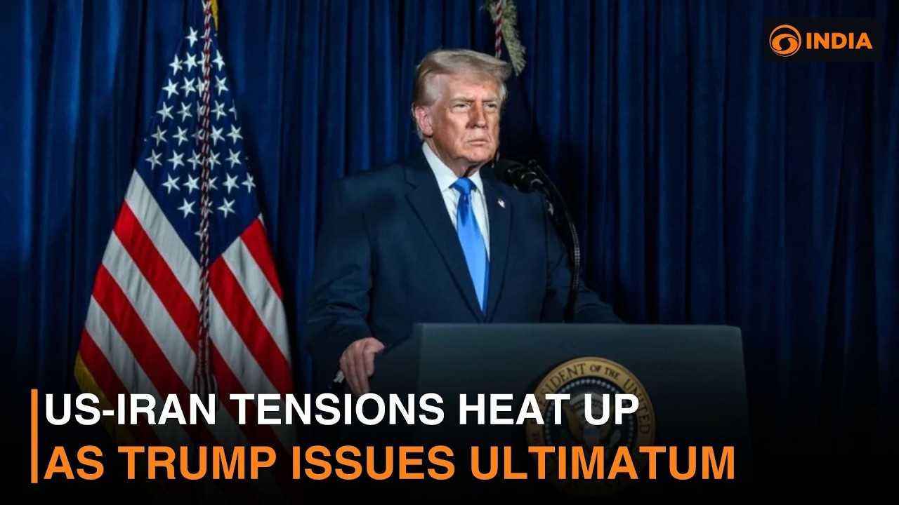 US‑Iran Tensions Heat Up as Trump Issues Ultimatum | DD India
