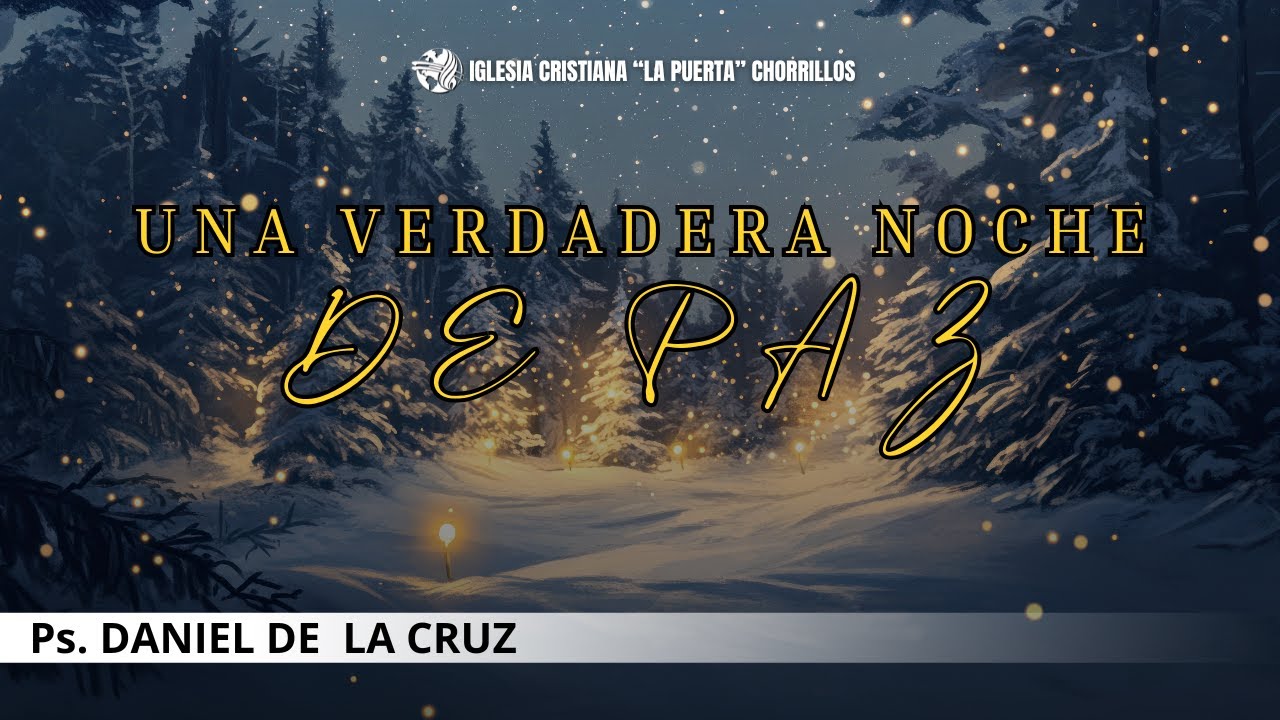 UNA VERDADERA NOCHE DE PAZ